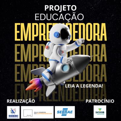 PROJETO EDUCAÇÃO EMPREENDEDORA
