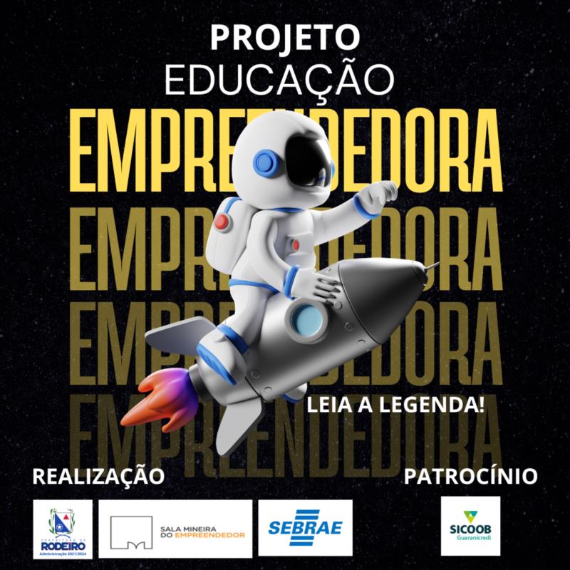 PROJETO EDUCAÇÃO EMPREENDEDORA
