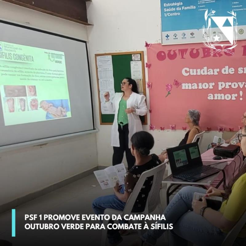PSF 1 promove evento da Campanha Outubro Verde para combate à Sífilis