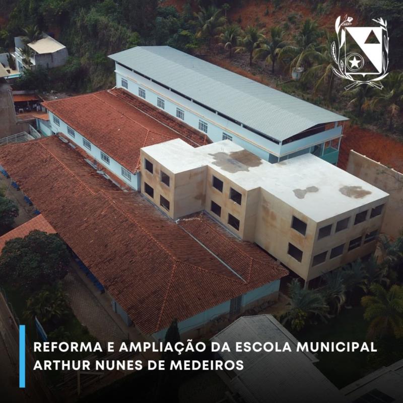 Reforma e ampliação da Escola Municipal Arthur Nunes de Medeiros