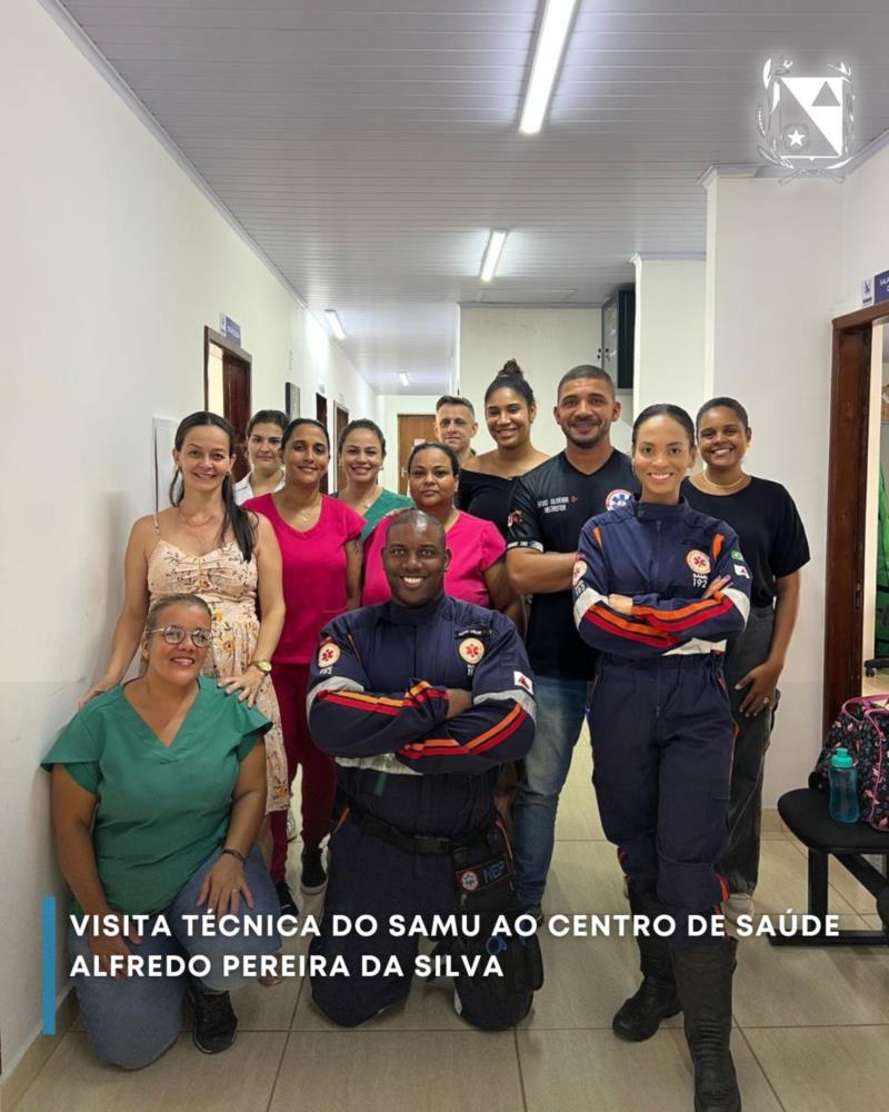 Visita técnica do SAMU ao Centro de Saúde Alfredo Pereira da Silva