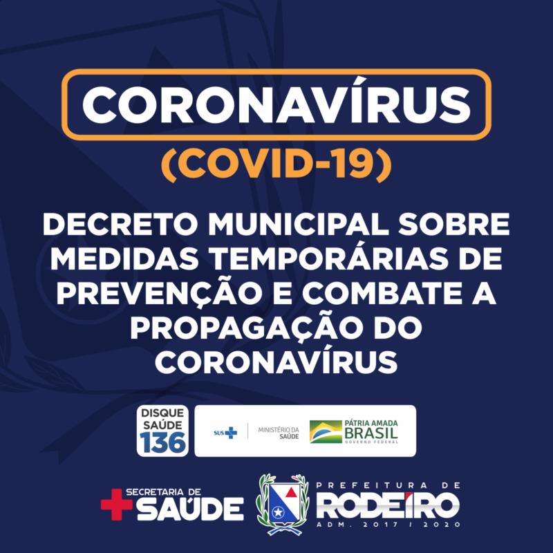 A Prefeitura de Rodeiro publicou nesta segunda-feira (16/03), um decreto com medidas de prevenção e enfrentamento ao coronavírus